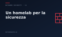 Featured image of post Un homelab per la sicurezza