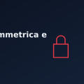 Cifratura simmetrica e AEAD