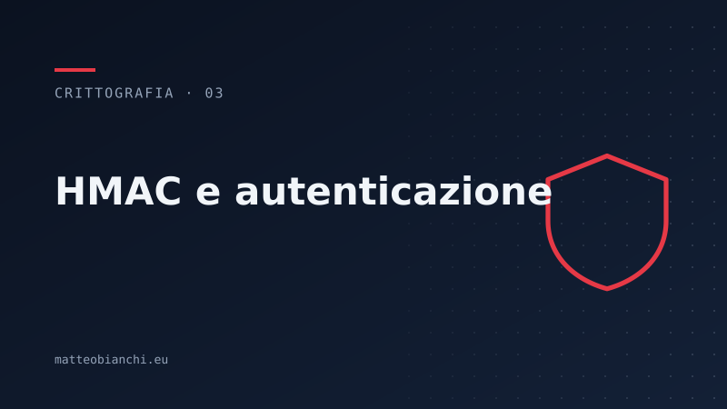 Featured image of post HMAC e autenticazione dei messaggi
