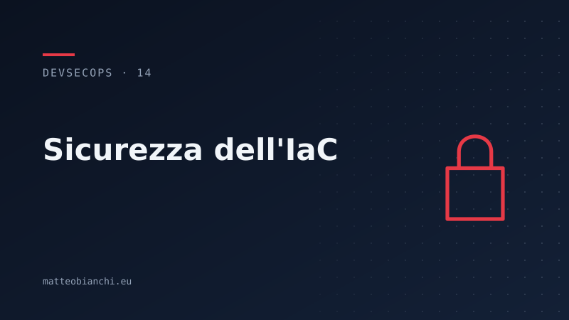 Featured image of post Sicurezza dell'Infrastructure as Code