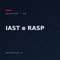 IAST e RASP: sicurezza dall'interno