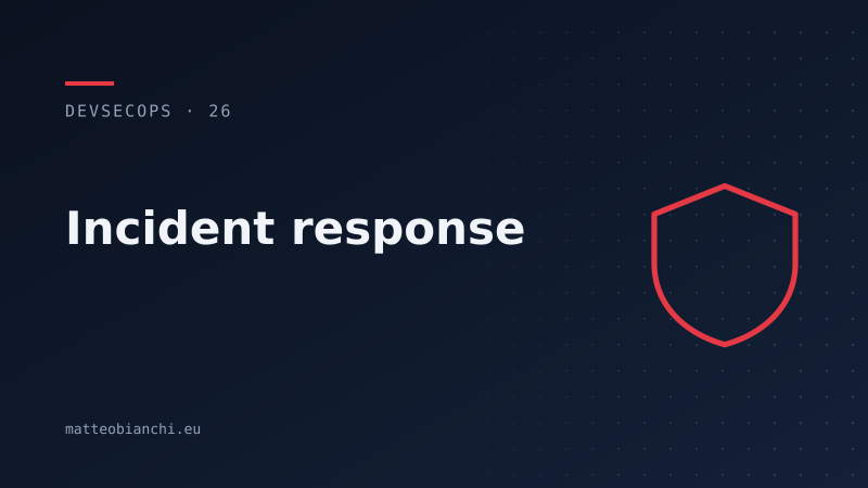 Featured image of post Incident response nel mondo DevSecOps