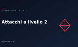 Featured image of post Attacchi a livello 2: ARP spoofing, MAC flooding e DHCP starvation